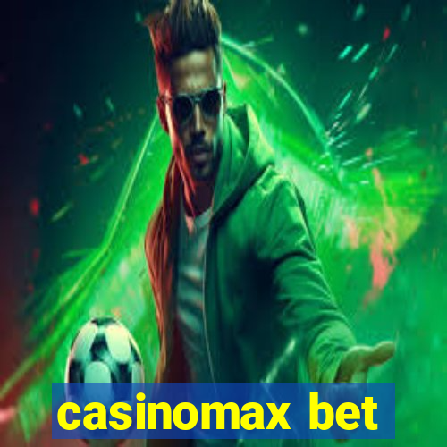 casinomax bet