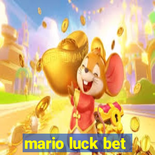 mario luck bet