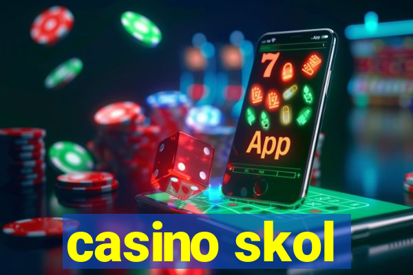 casino skol