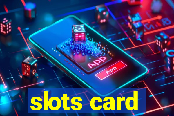 slots card