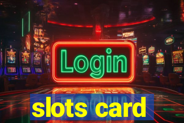 slots card