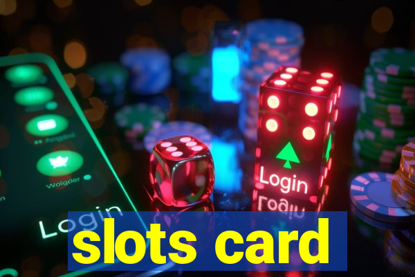 slots card