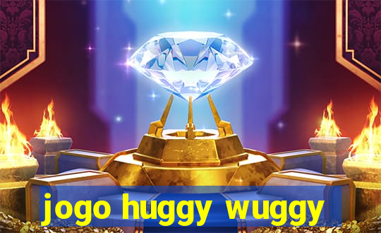 jogo huggy wuggy