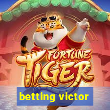 betting victor