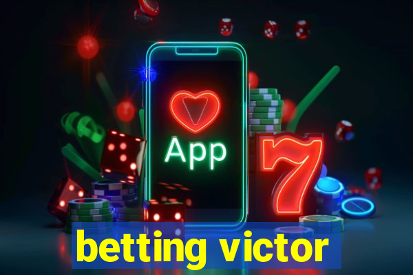 betting victor