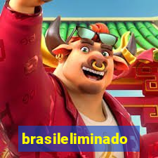 brasileliminado