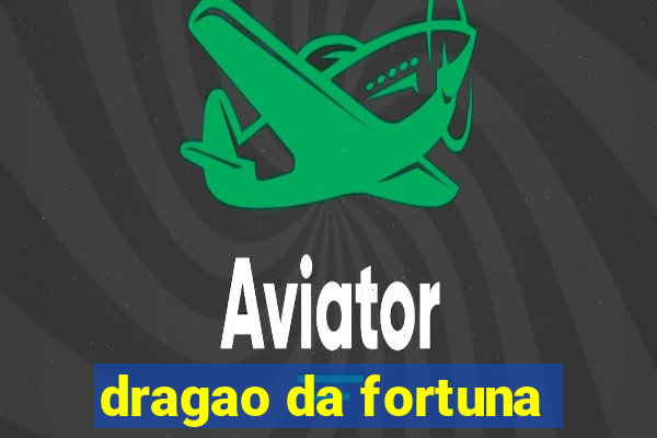 dragao da fortuna