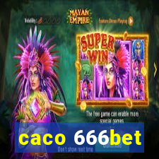 caco 666bet