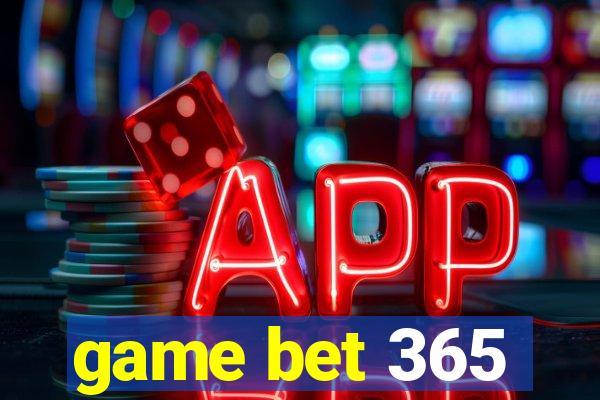 game bet 365