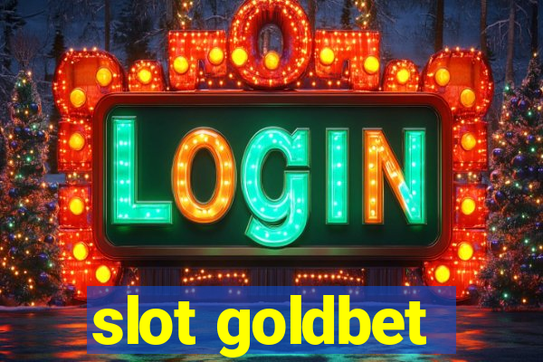 slot goldbet