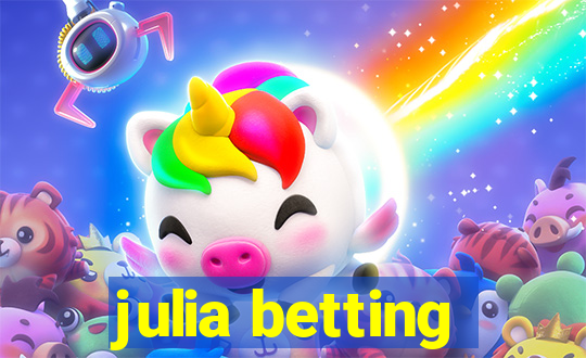 julia betting