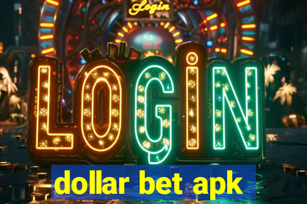 dollar bet apk