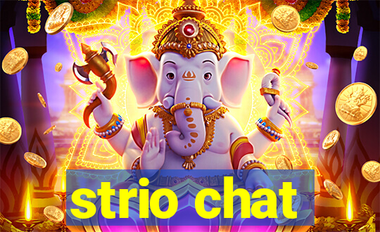 strio chat