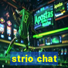 strio chat