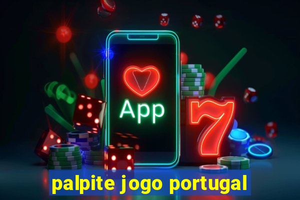 palpite jogo portugal