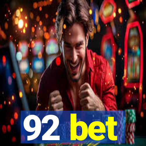 92 bet