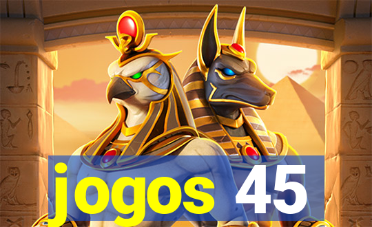 jogos 45