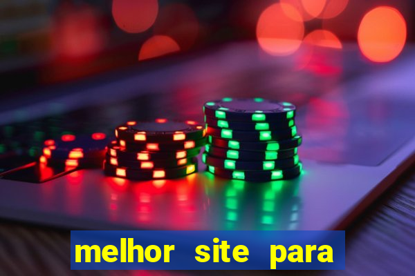 melhor site para jogar fortune tiger