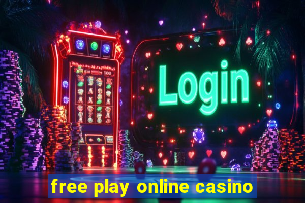 free play online casino