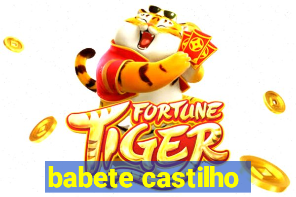 babete castilho