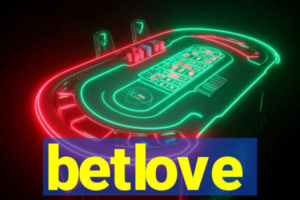 betlove