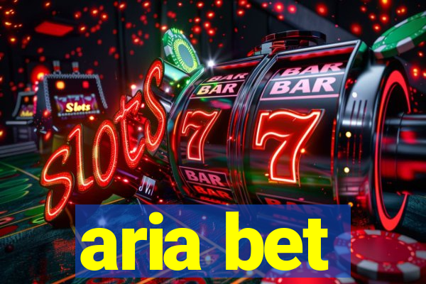 aria bet