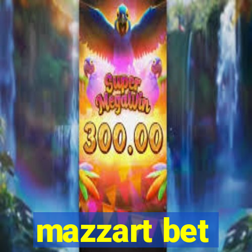 mazzart bet