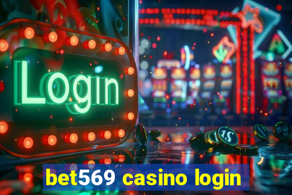 bet569 casino login