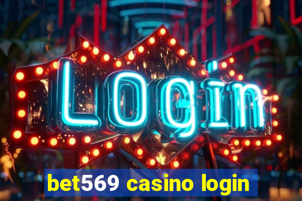 bet569 casino login