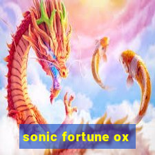 sonic fortune ox