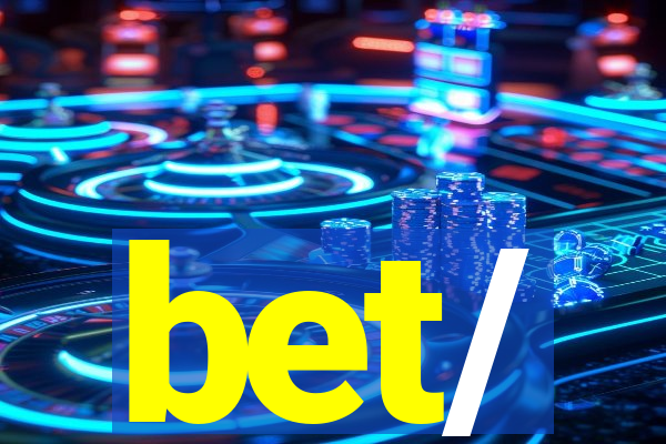 bet/