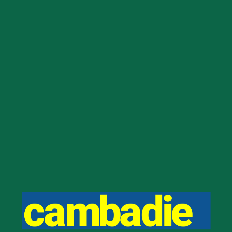 cambadie