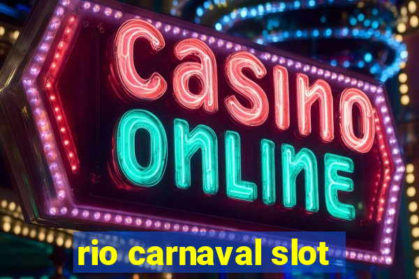 rio carnaval slot