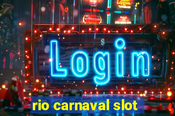 rio carnaval slot