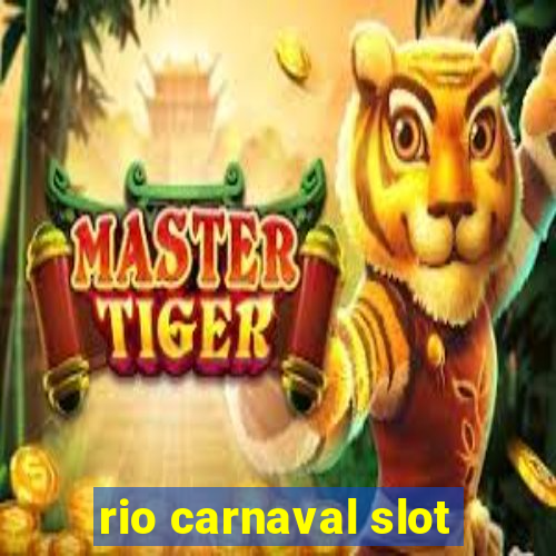 rio carnaval slot