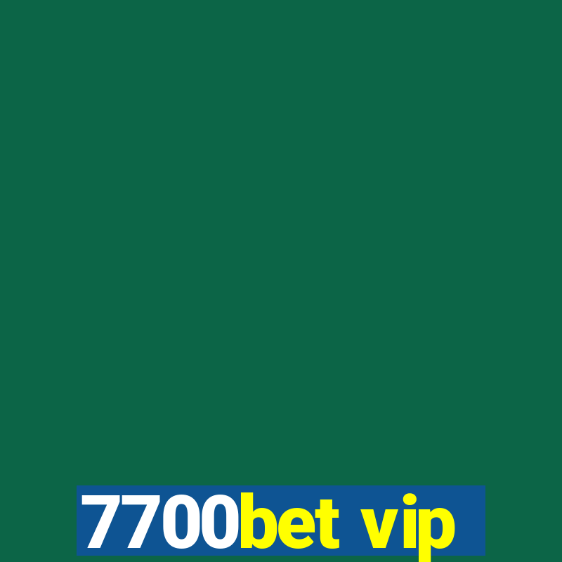 7700bet vip