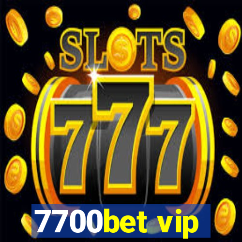 7700bet vip