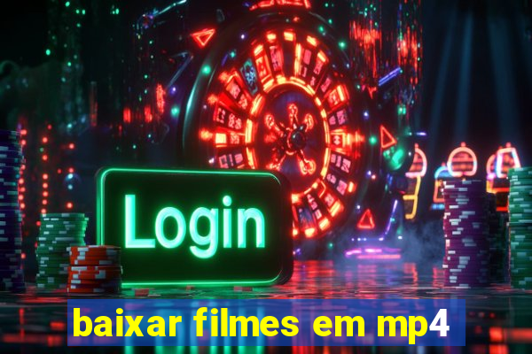 baixar filmes em mp4