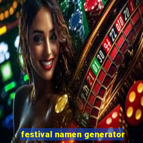 festival namen generator