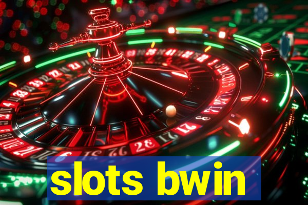 slots bwin