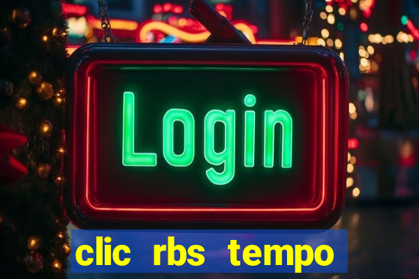 clic rbs tempo porto alegre