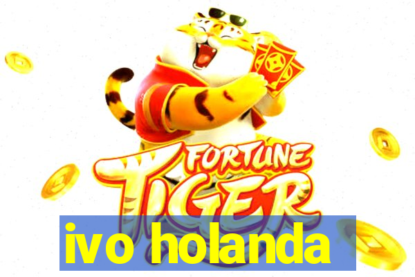 ivo holanda