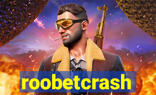 roobetcrash