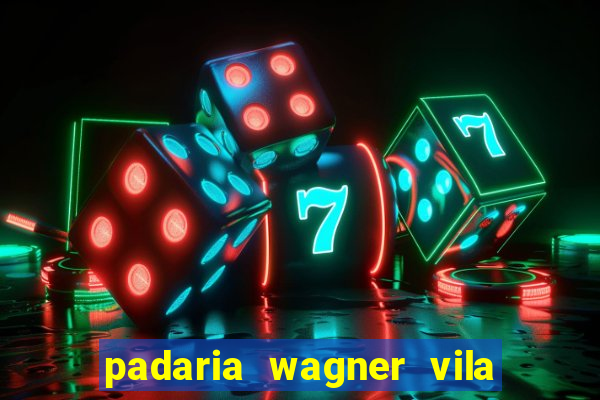 padaria wagner vila nova içara