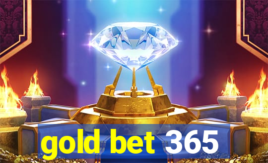 gold bet 365