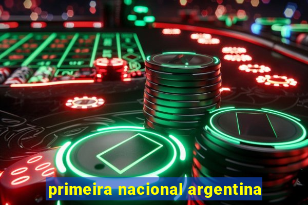 primeira nacional argentina