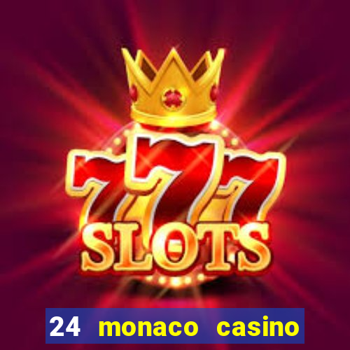 24 monaco casino no deposit bonus