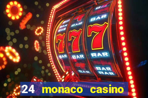 24 monaco casino no deposit bonus