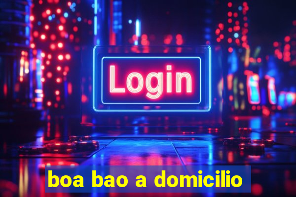 boa bao a domicilio