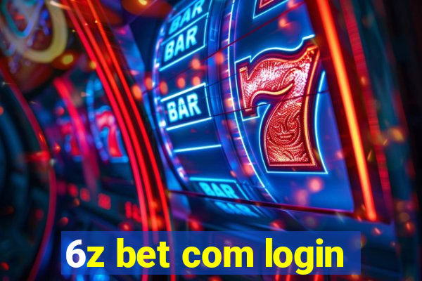 6z bet com login